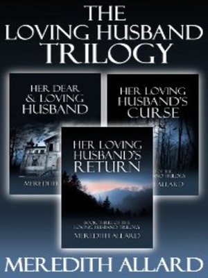 cover image of The Loving Husband Trilogy